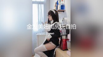 抖音、微博波霸女神，极品巨乳网红【刘雯、雯太师】最新流出，露脸性爱福利2