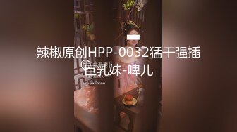 推特大神流出路梁津港商场隔板女厕后拍小姐姐肥美翘臀1080P高清无水印版