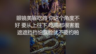 麻花辫清纯外表很骚萌妹，电动假屌骑坐插穴，掰开看洞洞很小，爸爸操我骚逼，进进出出猛插直浪叫1