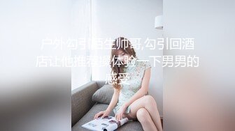 《震撼福利✿超强✿乱伦》哥哥与嫂嫂感情不和大神弟弟花言巧语一来二去把嫂嫂拿下上环的嫂嫂不怕怀孕无套内射好TM爽