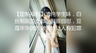 【女子保健】肥臀骚女全身按摩，推屁股扣穴，搞得啊啊浪叫