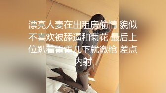 优质气质推特UP主【薇薇】极品反差婊性爱私拍流出，户外露出啪啪，吹箫技术一流