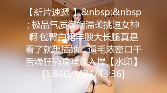 STP34005 【少妇品鉴师】都怀孕六个月了还要出来约炮，良家少妇还是有点儿姿色，欲望太强水汪汪！