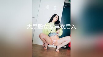 广西妹子眼镜御姐范妹子直播卖福利，和男友无套啪啪女上位打桩，卖力深喉怼嘴