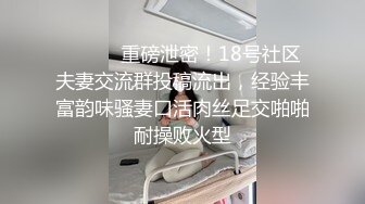 STP15617 亲哥跟零零年亲妹找了个老哥晚上一起玩3P，边骑乘边口交一前一后猛操，搞得一直呻吟娇喘高潮喷水