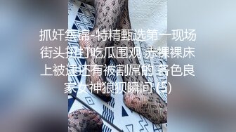 “要不要爸爸带别人一起肏你”对话淫荡，健身猛男【宋大漂亮】私拍完结，屌爆了男女通吃打炮脚交喝尿吞精玩够外围玩人妖 (6)