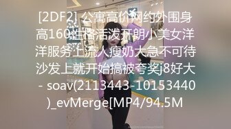 【今日推荐】极品萝莉女神『苏苏』震撼复出 再约闺蜜表弟激情大战 无套猛操嫩穴依旧抽插有力内射中出 高清源码录制