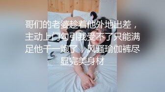 STP28657 新人！汉服美女【四川古典音乐系】道具自慰~好骚好美！~这个有味道，挺有新意的卖骚方式！