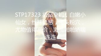 寻花偷拍系列-男主约了个高颜值大奶美女啪啪…