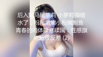 [MP4/ 555M] 手持镜头操卡哇伊妹子，露脸啪啪女友主动掰穴让特写，女上位再侧入高潮后倒点热水洗逼