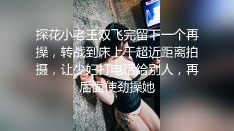 极品美熟女 小伙约艹40左右的美熟女，接吻摸逼，吃鸡艹逼，招式繁多，战场漫房间，叫声震天